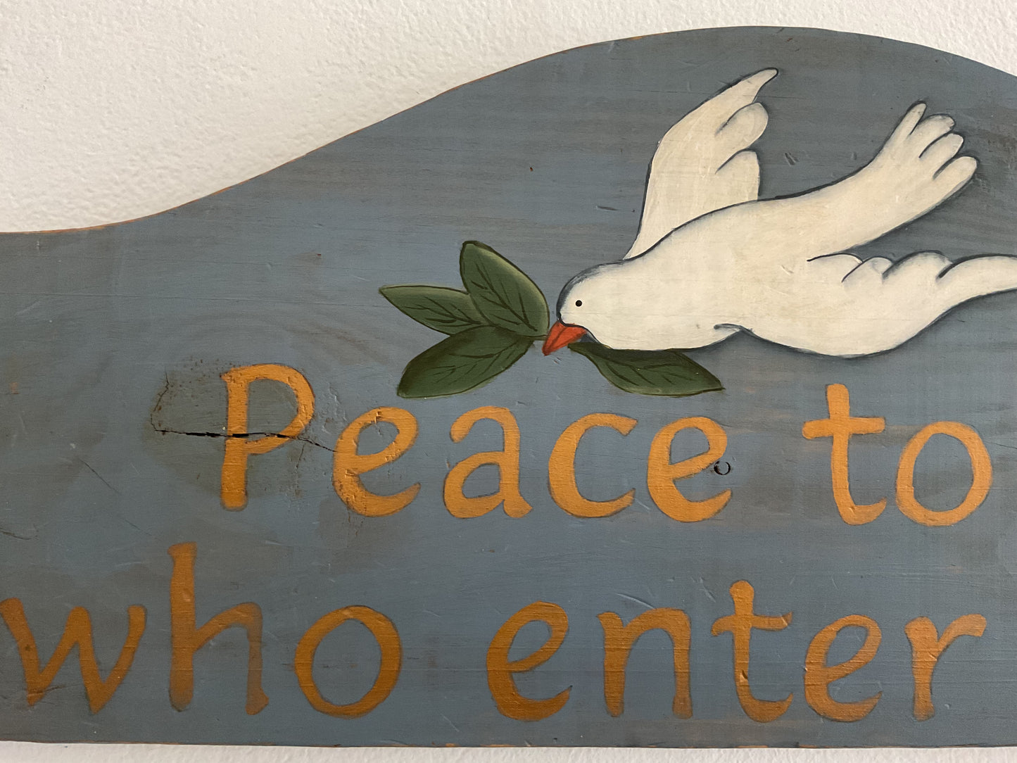 Peace To All Who Enter Here painting